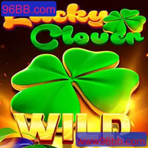 Descubra o Jogo LuckyClover na Plataforma 96BB.com